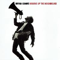 Bryan Adams - Waking Up The...