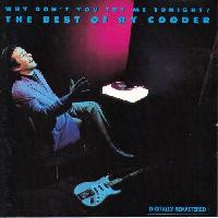 Ry Cooder - Why Don't You...