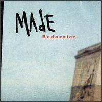 Made (2) - Bedazzler