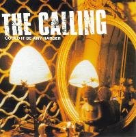 The Calling - Could It Be...