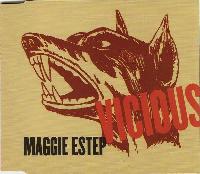 Maggie Estep - Vicious