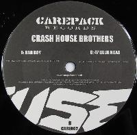 Crash House Brothers - Bad...