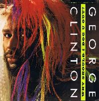 George Clinton - Why Should...