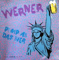 Werner (9) - Pump Ab Das Bier