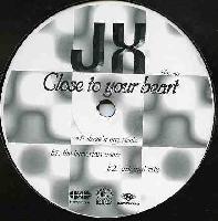 JX - Close To Your Heart