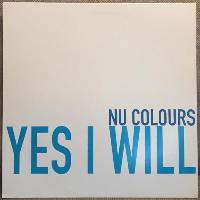 Nu Colours - Yes I Will