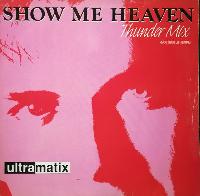 Ultramatix - Show Me Heaven...