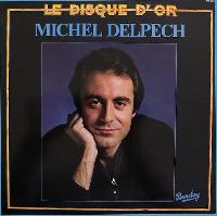 Michel Delpech - Le Disque...