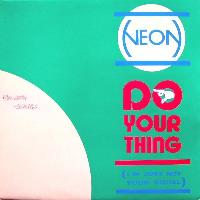 Neon - Do Your Thing (I'm...