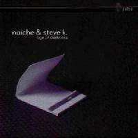 Naiche & Steve K. - Age Of...