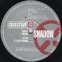 Shadow - Say Ho! / Clap Yo...