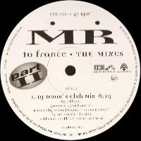 ṀṘ* - To France (The Mixes...