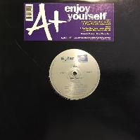 A+ - Enjoy Yourself