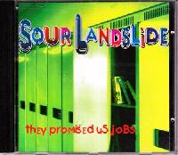 Sour Landslide - They...