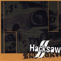 Hacksaw - Hacksaw