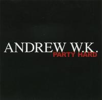 Andrew W.K. - Party Hard