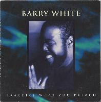 Barry White - Practice What...