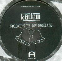 Kadoc - Rock The Bells