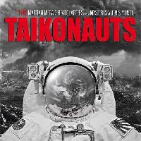 The Taikonauts - Mysteriis...