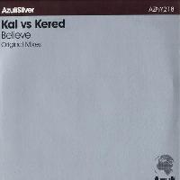 Kai vs. Kered - Believe