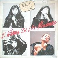 Holly Cat - I Wanna Be Like...