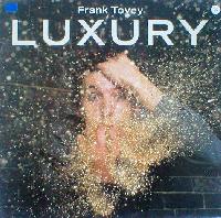 Frank Tovey - Luxury