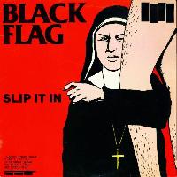 Black Flag - Slip It In