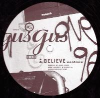 Gus Gus* - Believe