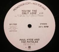 Paul Hyde And The Payolas*...