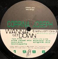 Corrina Joseph - Wanna Get...