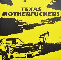 Texas Motherfuckers -...