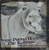 Nine Pound Hammer And The...