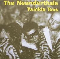 The Neanderthals - Twinkle...