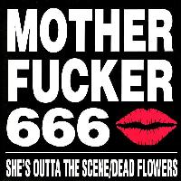Motherfucker 666 - She's...