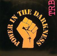 TRB* - Power In The Darkness