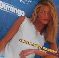 Durango (2) - Come Without...