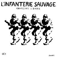 L'Infanterie Sauvage -...