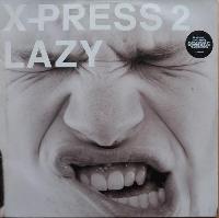 X-Press 2 - Lazy