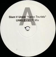 Slam V UNKLE - Narco Tourists