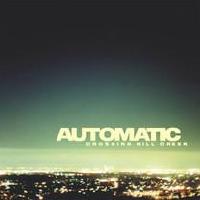 Automatic (2) - Crossing...