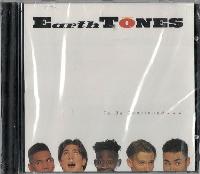 EarthTONES* - To Be...