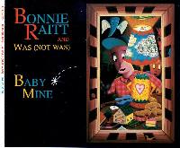 Bonnie Raitt And Was (Not...