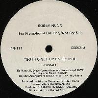 Bobby Nunn - Got To Get Up...