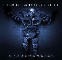Fear Absolute - Apprehension