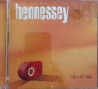 Hennessey (4) - Life On AM...