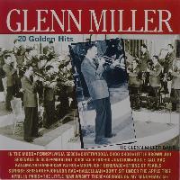 Glenn Miller - 20 Golden Hits