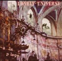 Lonely Universe - À La Plage