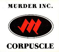 Murder Inc. (2) - Corpuscle