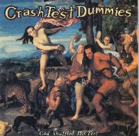 Crash Test Dummies - God...