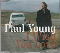 Paul Young - I Wish You Love